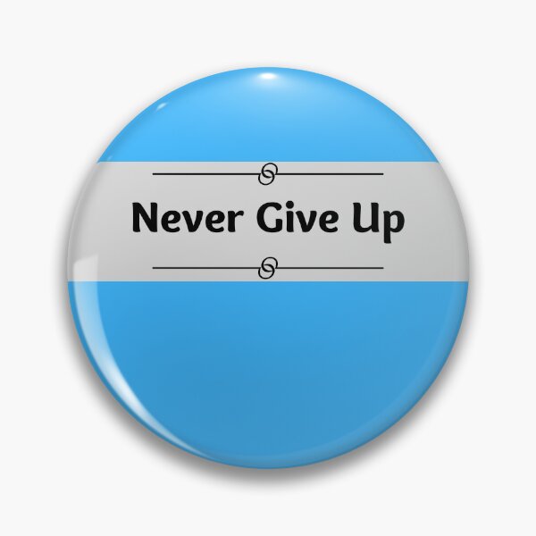 Item preview, Cheering Message - Never Give Up designed and sold by Lovv Sphere.