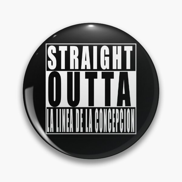Item preview, Straight Outta La Linea de la Concepcion, Spain designed and sold by Paul Disley.