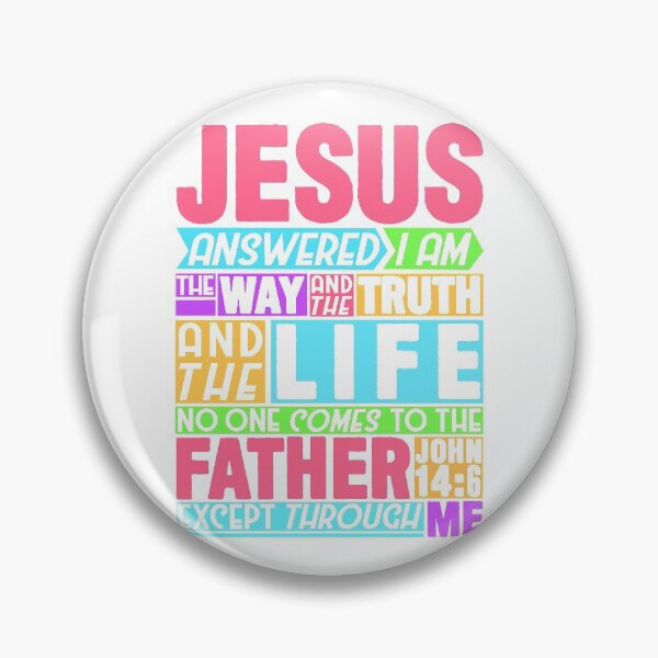 Item preview, John 14:6 Way Truth Life designed and sold by plushism.