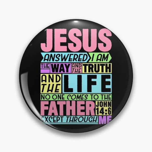Item preview, John 14:6 Way Truth Life designed and sold by plushism.