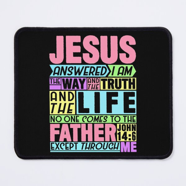Item preview, John 14:6 Way Truth Life designed and sold by plushism.