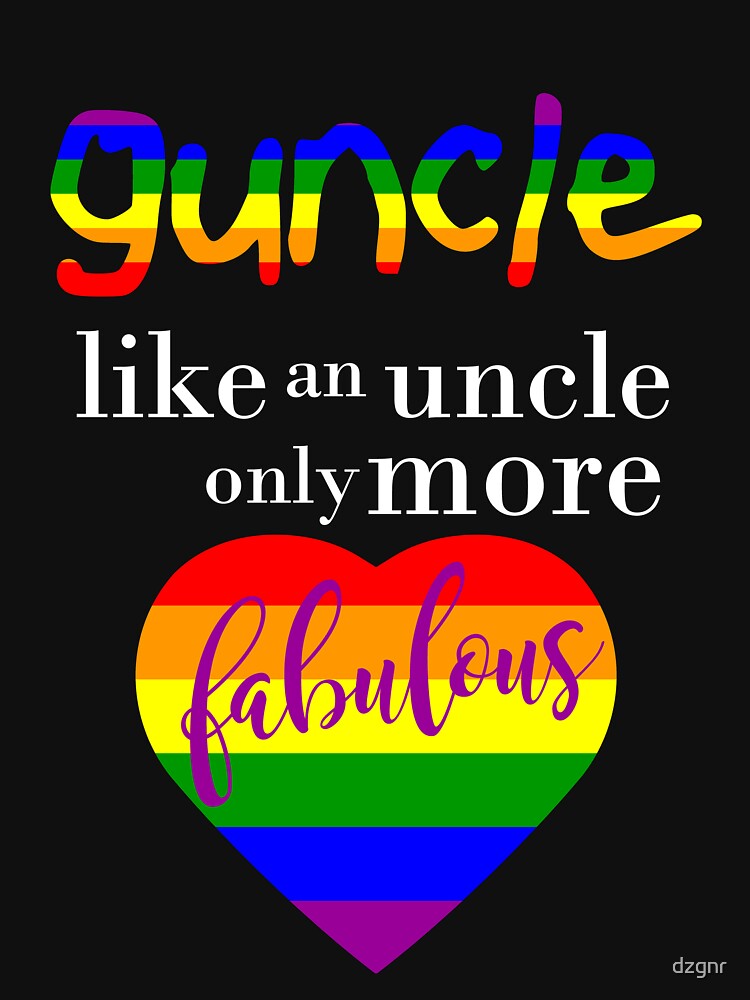 "Guncle Fabulous" Tshirt for Sale by dzgnr Redbubble guncle t