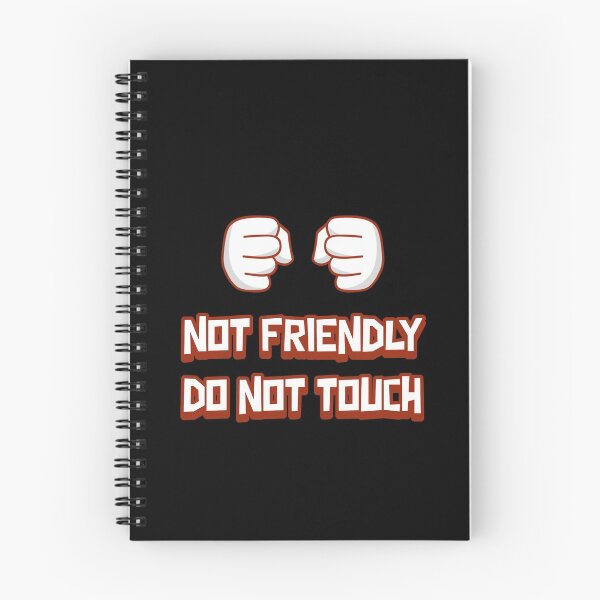 Item preview, Not Friendly Do Not Touch designed and sold by Studio TANFF.