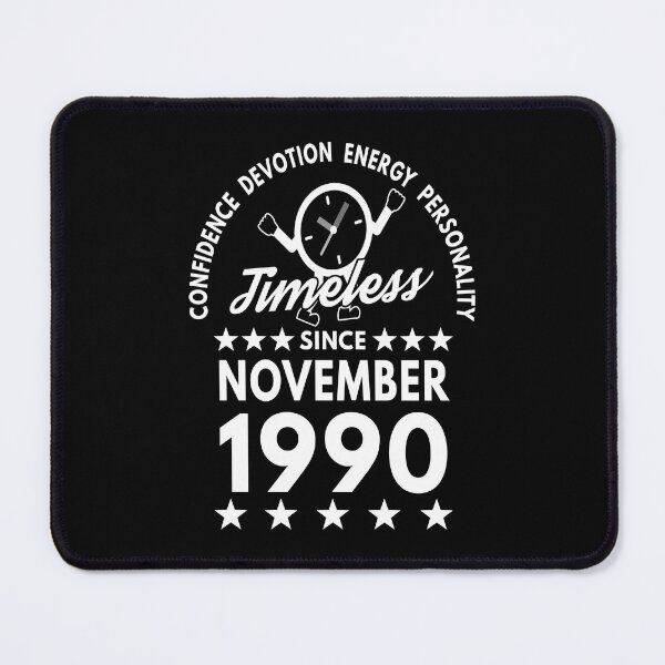 Item preview, November Birthday Timeless Person - 1990 - White Text designed and sold by MoonsmileProd.