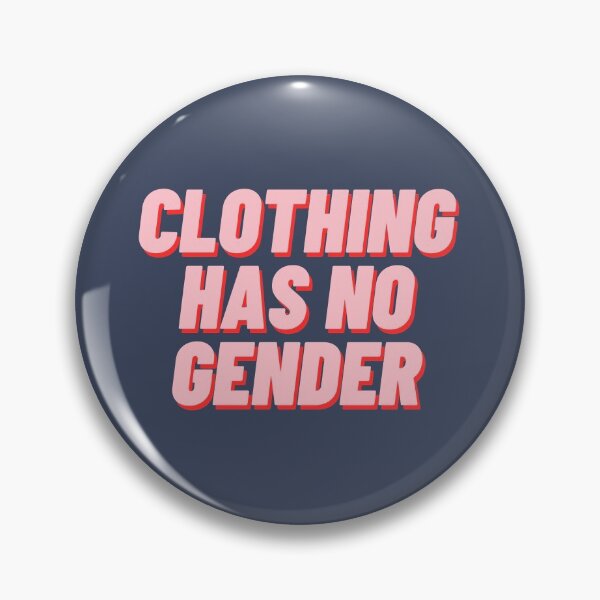 Item preview, Clothing Has No Gender designed and sold by polishalpaca.