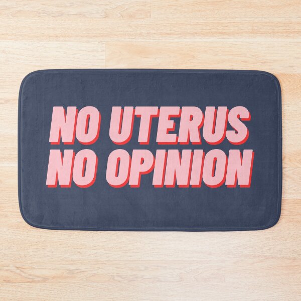 Item preview, No Uterus No Opinion designed and sold by polishalpaca.