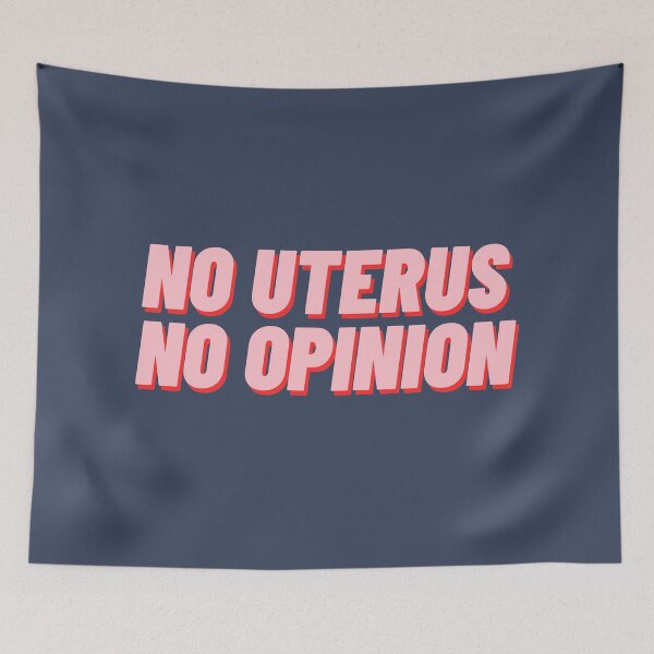 Item preview, No Uterus No Opinion designed and sold by polishalpaca.
