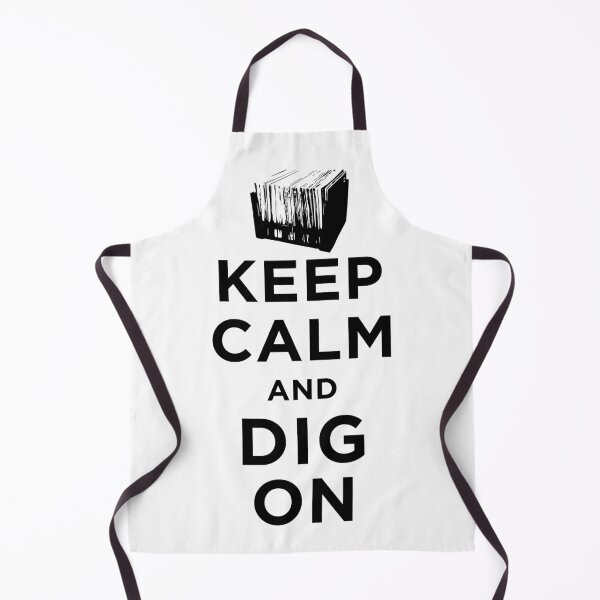 Item preview, Keep Calm and Dig On designed and sold by Tee4Daily.