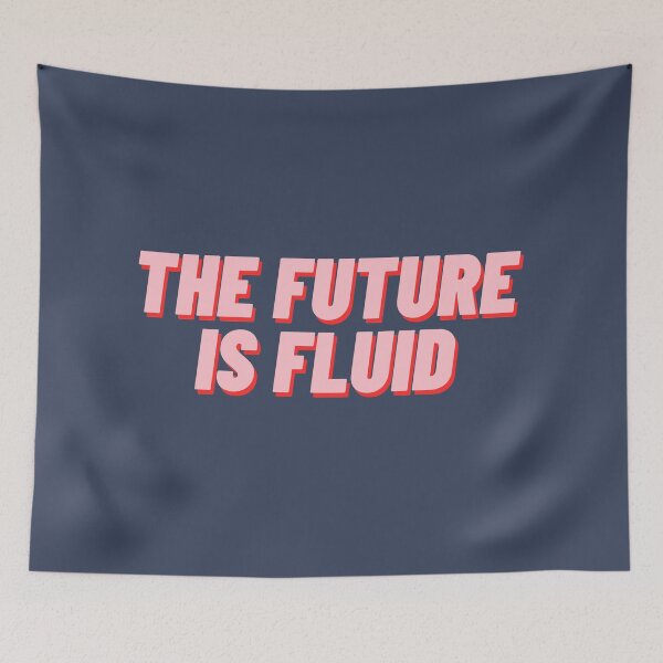 Item preview, The Future Is Fluid designed and sold by polishalpaca.