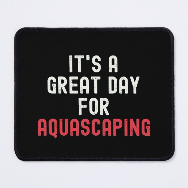 Item preview, It's a Great Day for Aquascaping designed and sold by kindxinn.