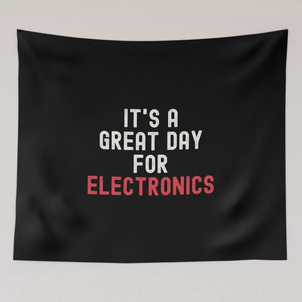 Item preview, It's a Great Day for Electronics designed and sold by kindxinn.