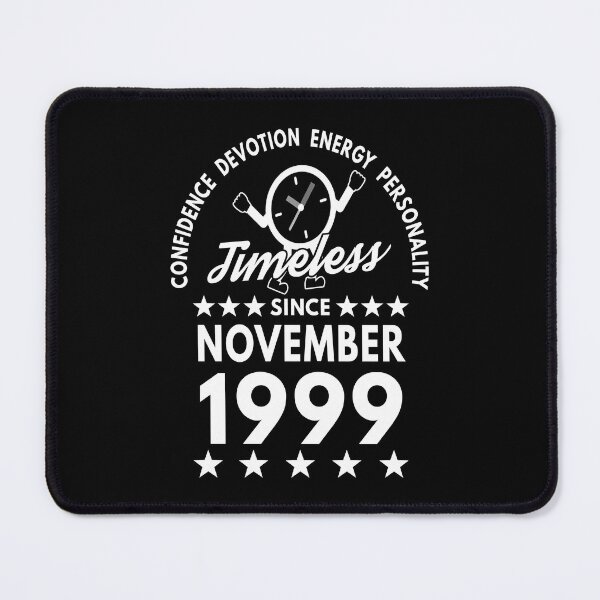 Item preview, November Birthday Timeless Person - 1999 - White Text designed and sold by MoonsmileProd.