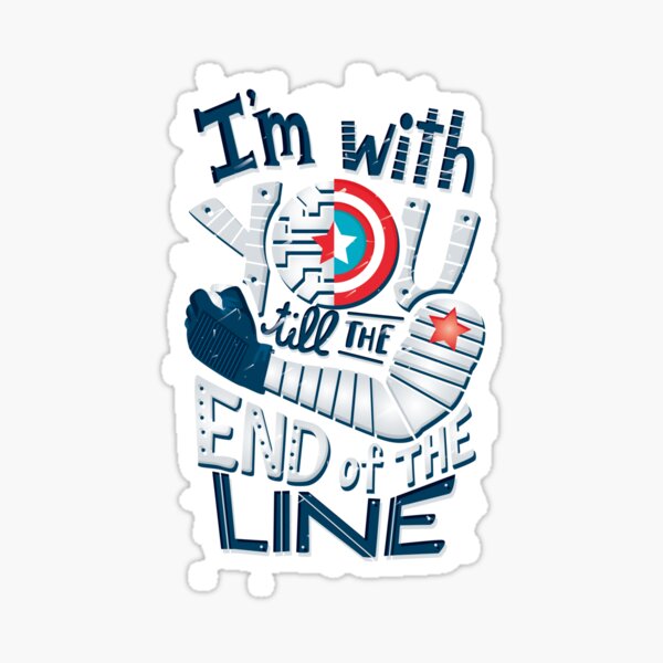 Till the end of the line Sticker
