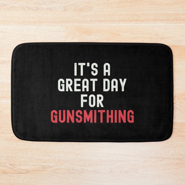 Item preview, It's a Great Day for Gunsmithing designed and sold by kindxinn.
