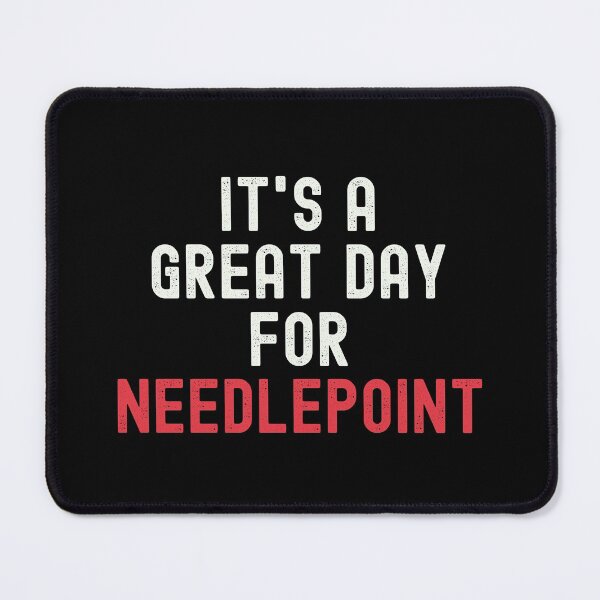 Item preview, It's a Great Day for Needlepoint designed and sold by kindxinn.