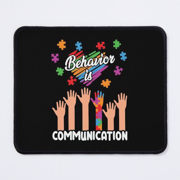 Item preview, Behavior is Communication Autism designed and sold by TeeHome.