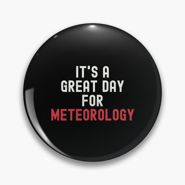 Item preview, It's a Great Day for Meteorology designed and sold by kindxinn.