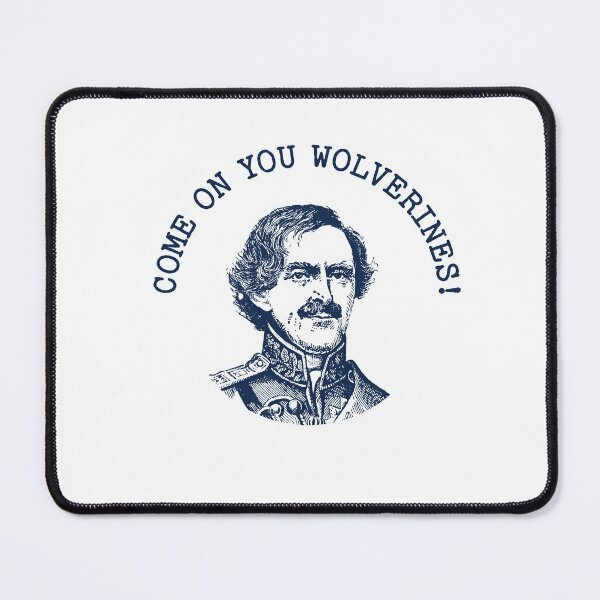 Item preview, George Armstrong Custer Michigan Come On You Wolverines designed and sold by The Junto Shop.