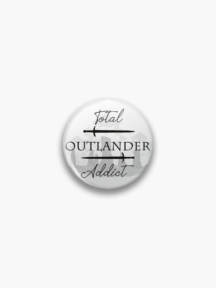 Aperçu 1 sur 3. Badge avec l'œuvre Totalement Addict à Outlander créée et vendue par OutlanderAddict.