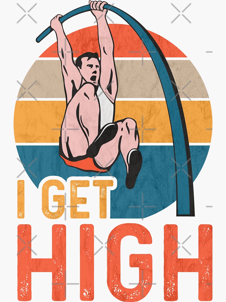 pole-vault-i-get-high-vintage-pole-vaulting-track-and-field-sticker