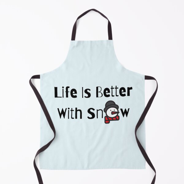 Item preview, Life Is Better With Snow 2 designed and sold by Nesro34.