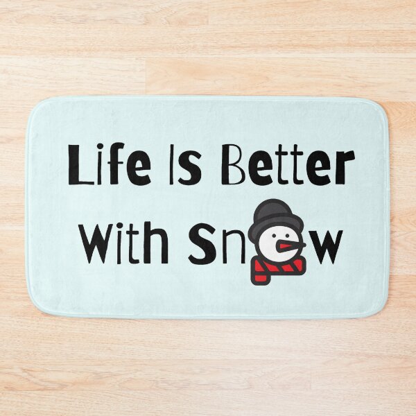 Item preview,  Life Is Better With Snow 2 designed and sold by Nesro34.