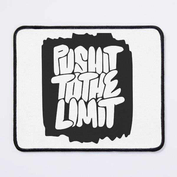 Item preview, Push It To The Limit designed and sold by CDEpic.