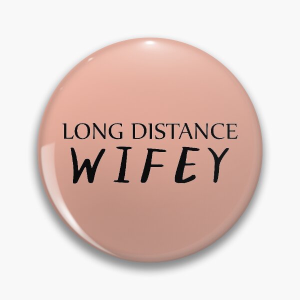Item preview, Long Distance Wifey, LDR Love, LDR Wife Gift designed and sold by Koala Designs.