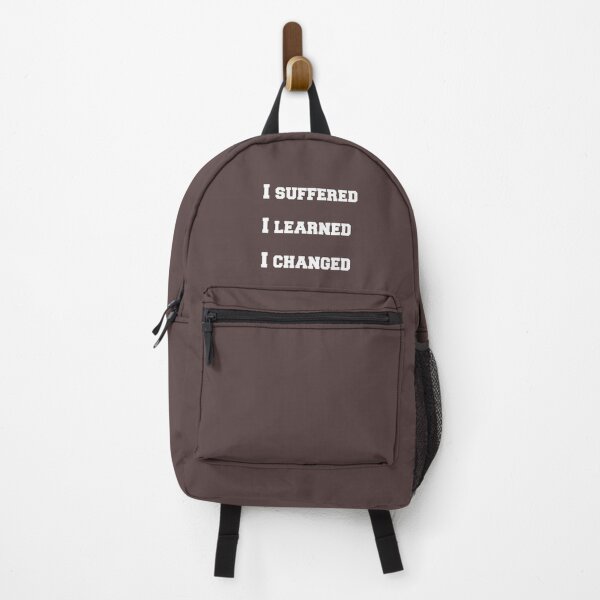 Item preview, I suffered, I learned, I changed - Life experience designed and sold by Ibrael.