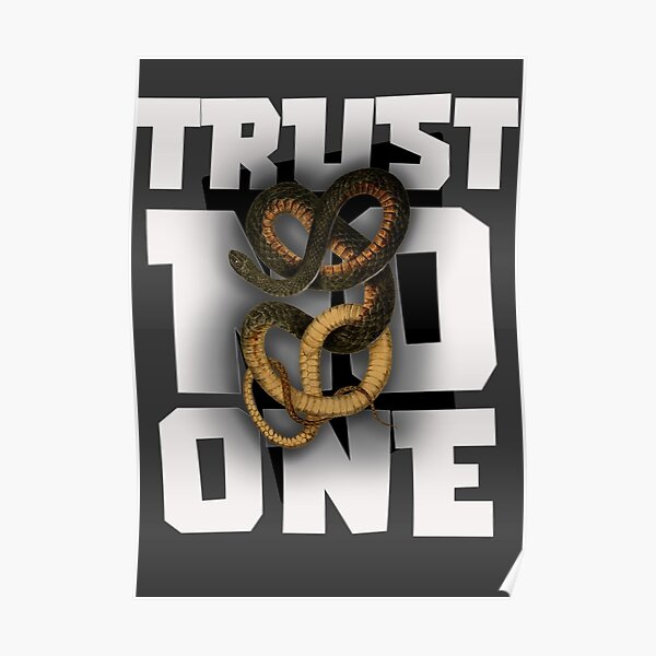 Trust No One Poster For Sale By Sansahota Redbubble