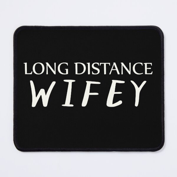Item preview, Long Distance Wifey, LDR Love, LDR Wife Gift designed and sold by Koala Designs.