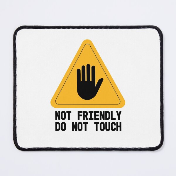 Item preview, Not friendly do not touch	 designed and sold by MishaLine.