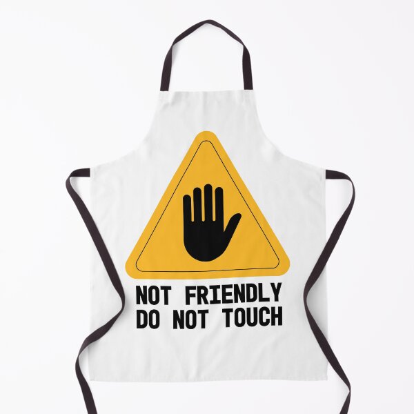 Item preview, Not friendly do not touch designed and sold by MishaLine.