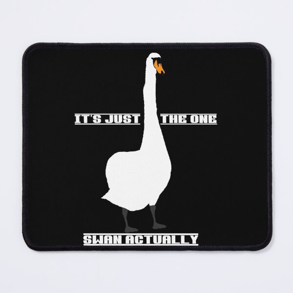 Item preview, It's just the one swan actually police meme designed and sold by Captain-Jackson.