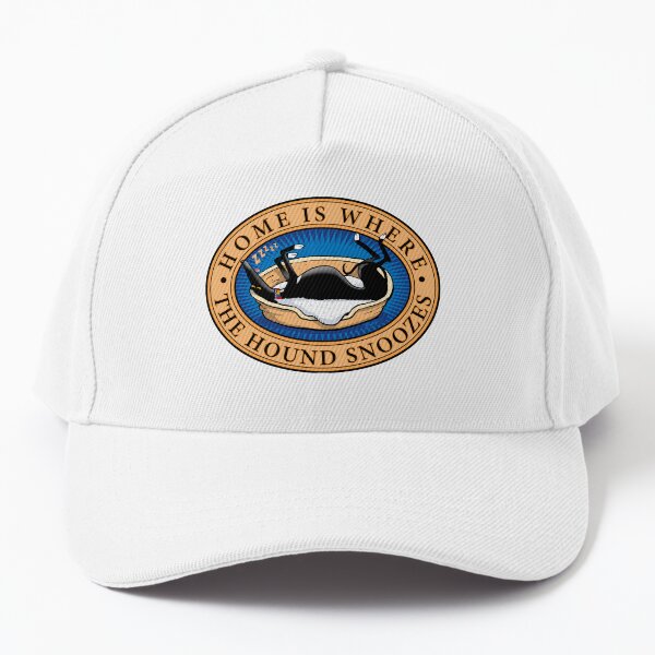 Home is where the Hound snoozes Baseball Cap