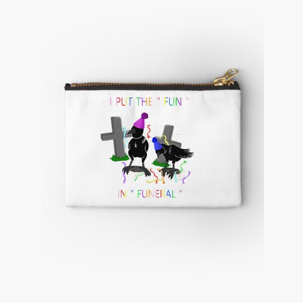 Item preview, "I put the "FUN" in "FUNERAL" designed and sold by CrypticBunnyArt.
