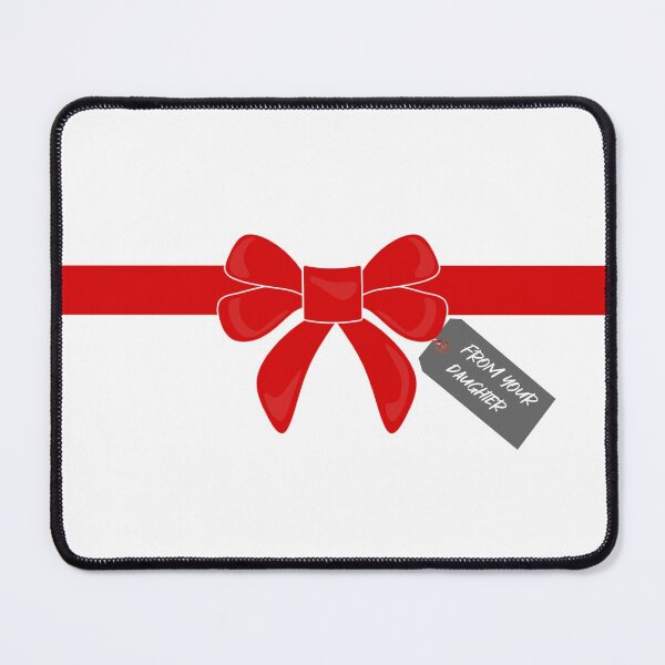 Item preview, Christmas Present All Wrapped Up With Red Bow - From Your Daughter - Funny designed and sold by NGAGE "LIVE LIFE".