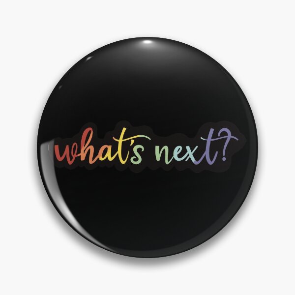 Item preview, What's Next? designed and sold by djchikart.