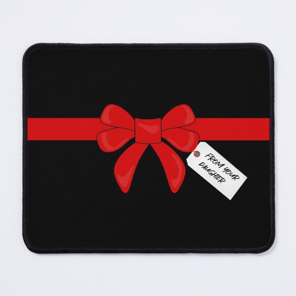 Item preview, Christmas Present All Wrapped Up With Red Bow - From Your Daughter - Funny designed and sold by NGAGE "LIVE LIFE".