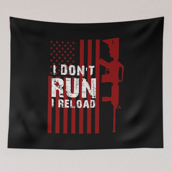 Item preview, Funny Gun Lovers I Don't Run I Reload Gun Owners designed and sold by Tuckerstyle.