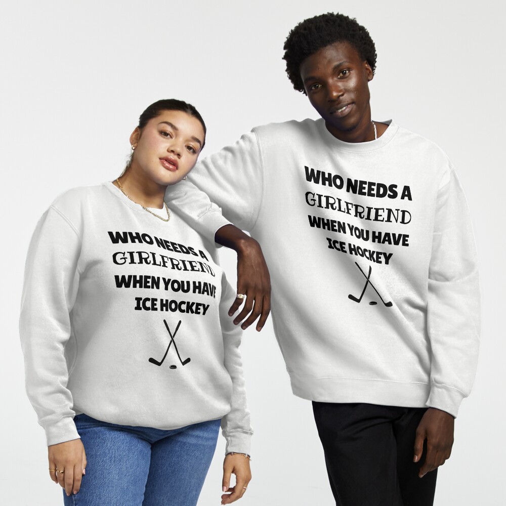 Hockey girlfriend sweatshirt clearance