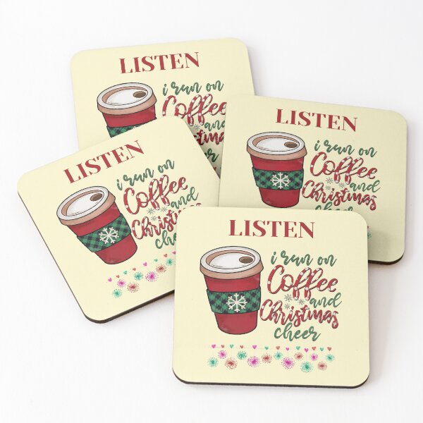 Item preview, Listen I Run On Coffee And Christmas Cheer designed and sold by BhavyaBathla.