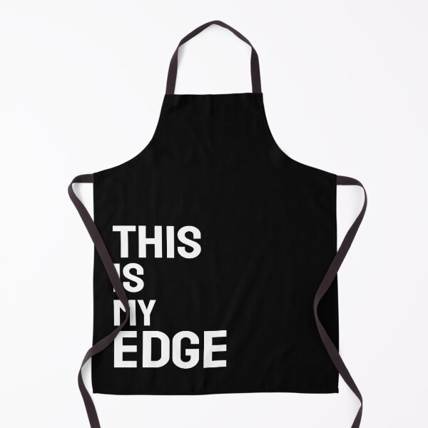 Item preview, This Is My Edge Quote designed and sold by Nadheesh.