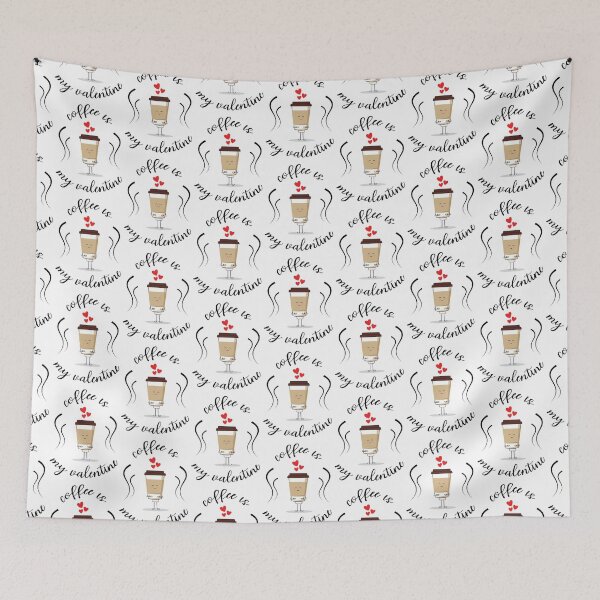 Item preview, Coffee Is My Valentine designed and sold by IrisDesign20.