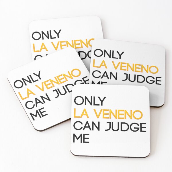 Item preview, Only La Veneno Can Judge Me designed and sold by PetardeoPop.