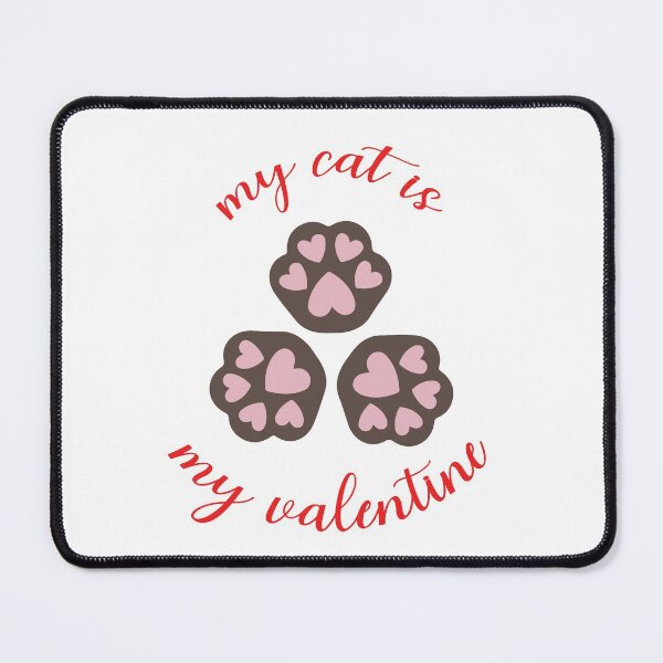 Item preview, My Cat Is My Valentine designed and sold by IrisDesign20.