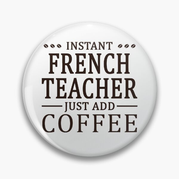 Item preview, Instant French Teacher Coffee Lover designed and sold by woodesigner.