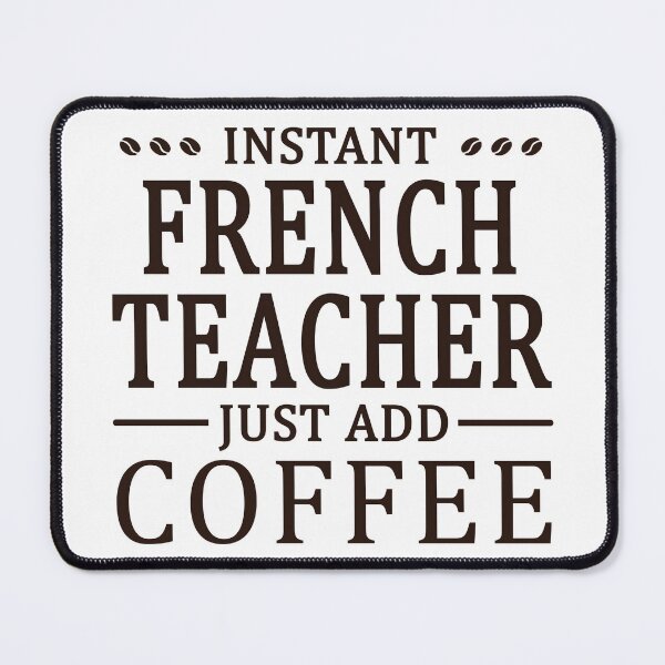 Item preview, Instant French Teacher Coffee Lover designed and sold by woodesigner.