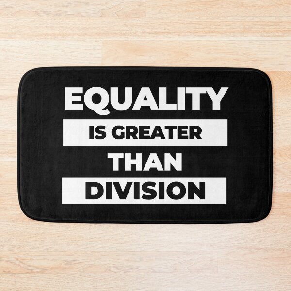 Item preview, Equality Is Greater Than Division designed and sold by LiToDesignCo.