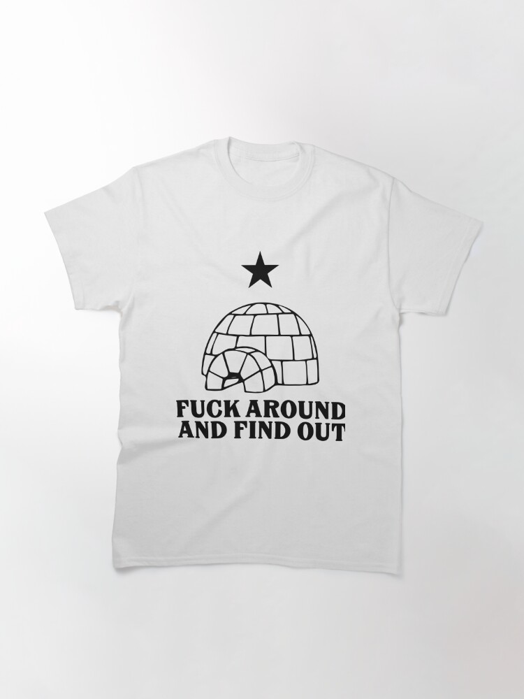 Fuck Around And Find Out Las Vegas Raiders Hot T-Shirt - ShirtsOwl Office